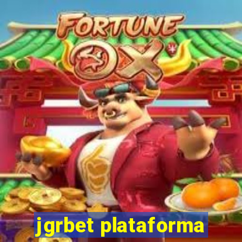 jgrbet plataforma